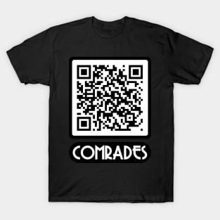 Comrades Anthem T-Shirt